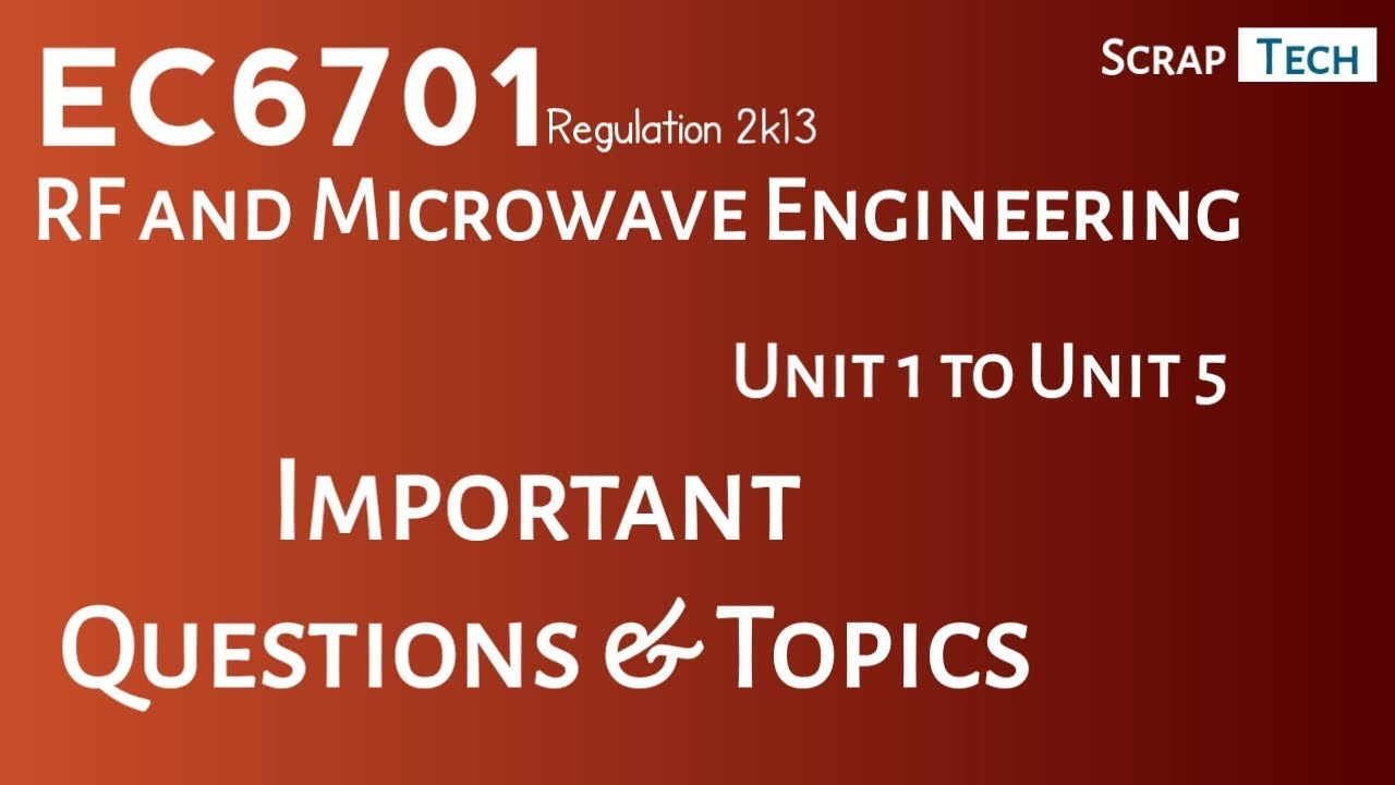 EC6701 RF AND MICROWAVE ENGINEERING/ ECE 2K13 REG - YouTube
