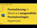 Das #Lösungsvideo 521: Formatierung in Word auf ausgewählte Formatvorlagen begrenzen