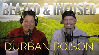 Blazed & Infused | Durban Poison