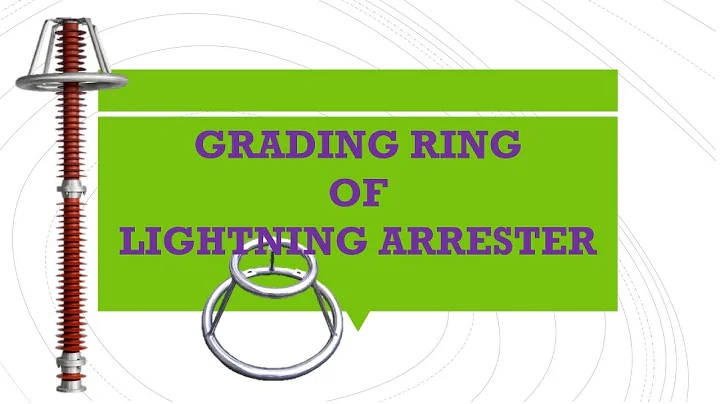GRADING RING OF LIGHTNING ARRESTER: GRADING RING