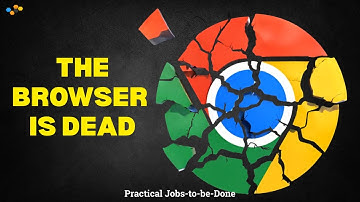 The Browser is Dead; Long Live the Browser