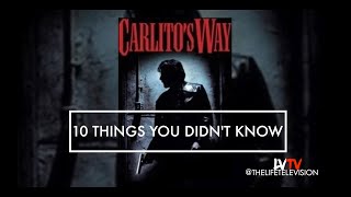 Carlito&#39;s Way (10 Things You Didn&#39;t Know)