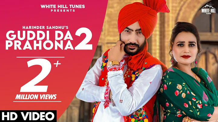Guddi Da Prahona 2 (Full Video) | Harinder Sandhu ...