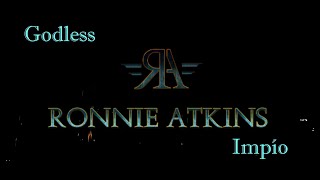 Ronnie Atkins - Godless (sub)