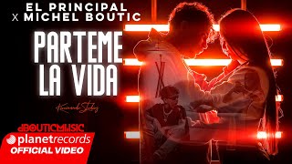 EL PRINCIPAL ❌ MICHEL BOUTIC - Parteme La Vida (Official Video)(Produce Cal Lybeats)