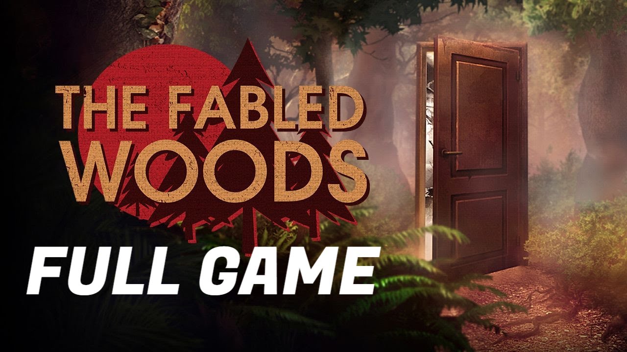 The Fabled Woods - Full Game Walkthrough All Achievements 2023