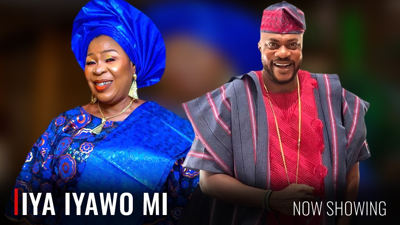 IYA IYAWO MI - A Nigerian Yoruba Movie Starring - Odunlade Adekola ...