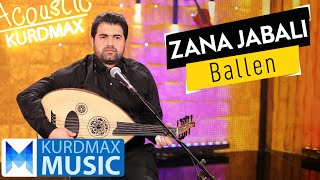 Zana Jabali - Ballen (Kurdmax Acoustic)