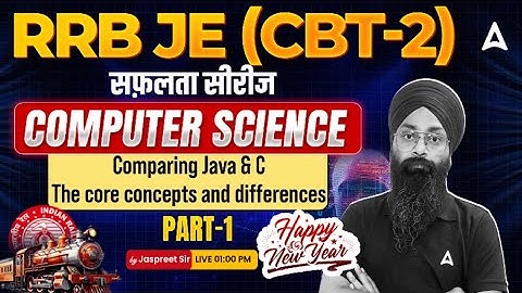 RRB JE CBT 2 | Comparing Java & C Language | RRB JE CBT 2 Computer Science Classes by Jaspreet Sir