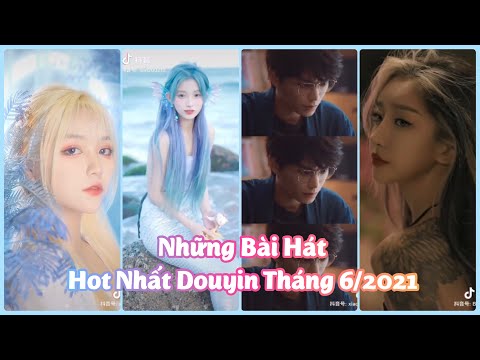 #1 【抖音】20 Bài Hát Thịnh Hành Nhất Douyin – TikTok Trung Quốc Tháng 6/2021 Mới Nhất