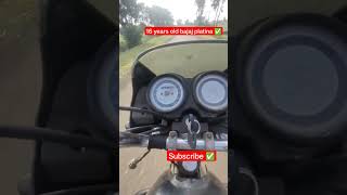 top speed test of 16 years old bajaj platina bajaj platina bajajplatina110