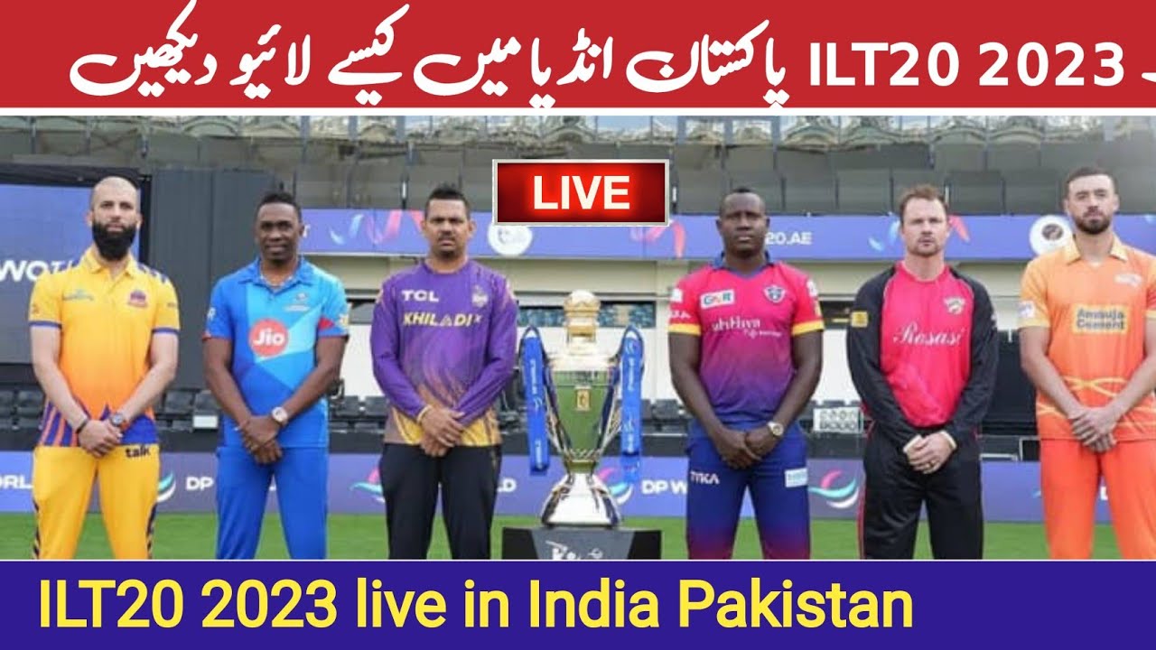 ILT20 2023 live streaming channel in India Pakistan International league t20 live telecast
