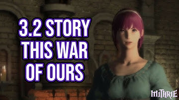 FFXIV 3.2 0841 Heavensward MSQ Part 3: This War of Ours