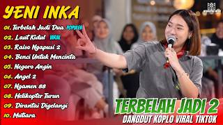 Album Yeni Inka - TERBELAH JADI DUA - LAUT KIDUL - Dangdut Koplo Cover Paling Populer 2026