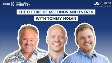 Episode 89 - The Future of Meetings and Events with Tommy Nolan