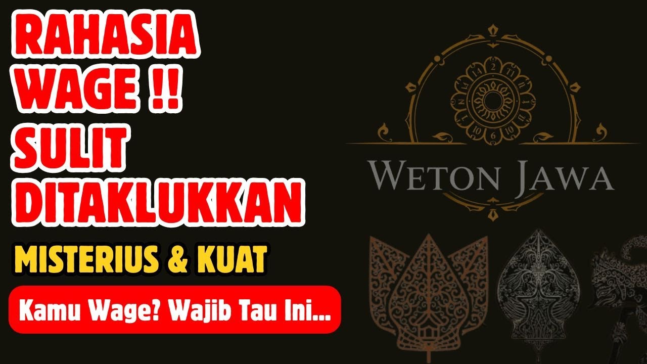 SULIT DITAKLUKKAN! Inilah 4 Sifat Asli Orang Wage yang Tersembunyi