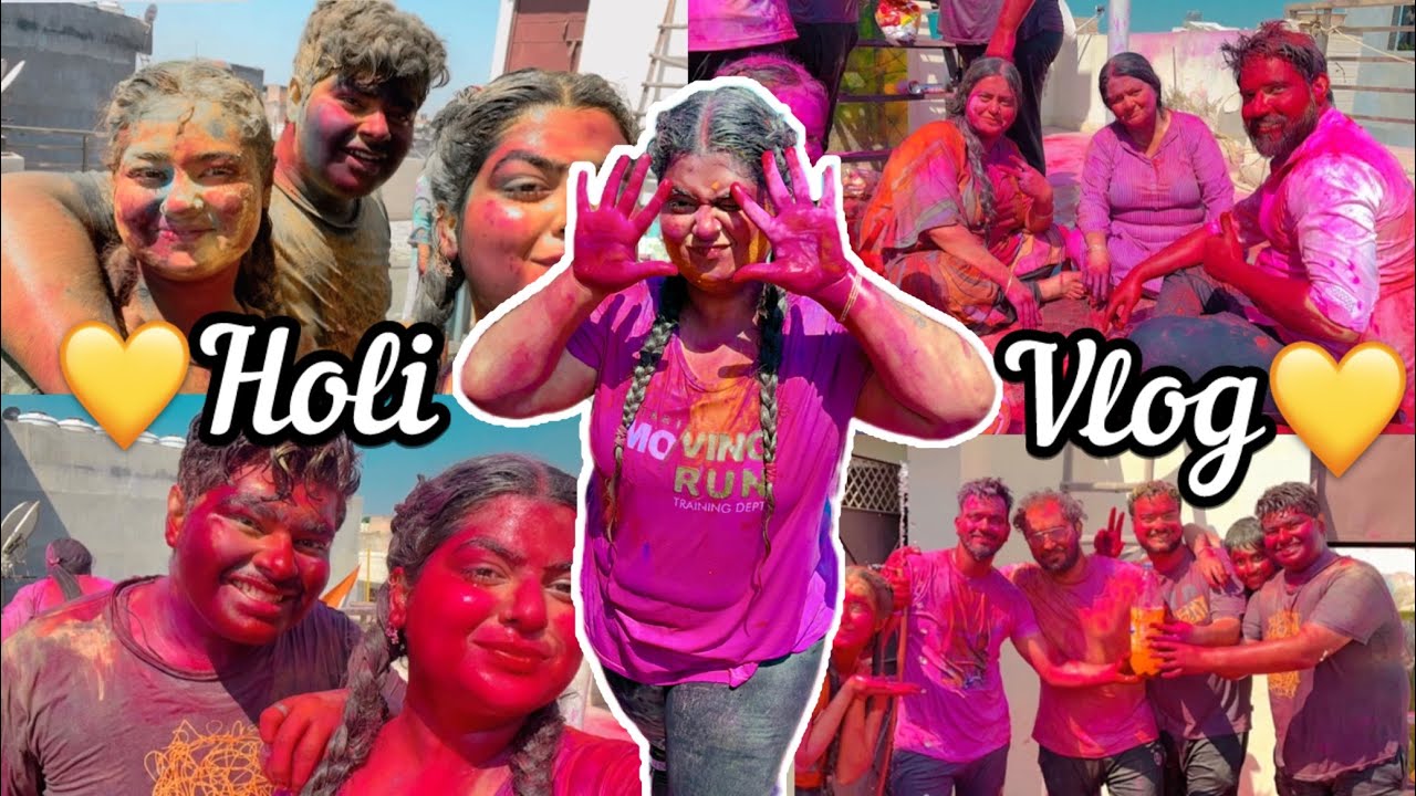 Holi Vlog 2k24💛