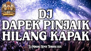 Download lagu DJ DAPEK PINJAIK HILANG KAPAK - DJ MINANG REMIX TERBARU 2026