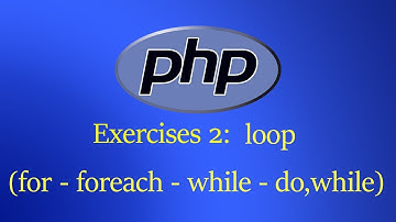 تطبيق علي php باستخدام loop عن طريق for - foreach - while - do,while