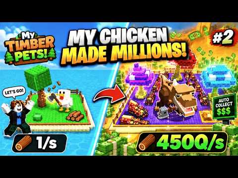 My Chicken Is Making MILLIONS Cutting Trees! 🐔🪓💰 | My Timber Pets #2