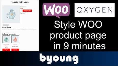 Oxygen Builder & Woo single product pages - 9min Tutorial on how to customize