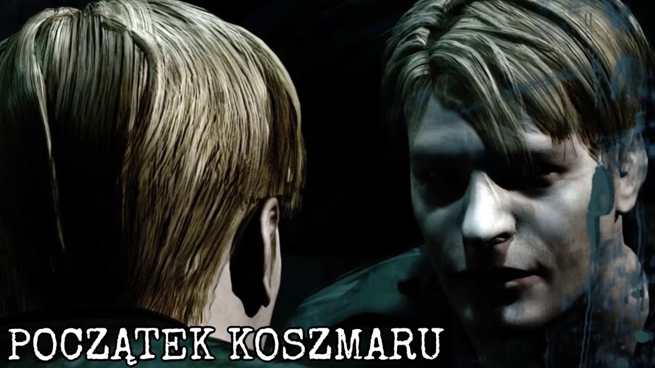 SILENT HILL 2. POCZĄTEK KOSZMARU.