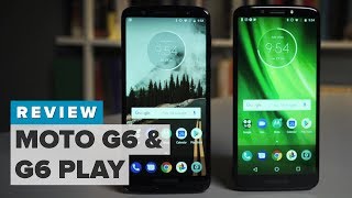 Motorola Moto G6 and G6 Play review