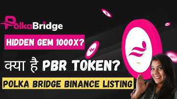 🔥Polkabridge Hidden Gem 1000x🚀 #polkadot ,Polka Bridge Binance Listing,Polkabridge Pbr Token #crypto