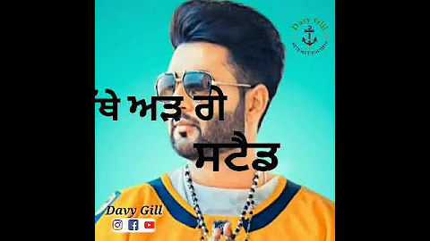 Teesri State -- Joban Sandhu '/// whatsapp Punjabi status video Davy Gill