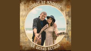 Video thumbnail of "Sirène et Matelot - Le grand retour"