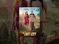 The Lost City Mp3 Song