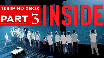 INSIDE Gameplay Walkthrough Part 3 [1080p HD] - No Commentary