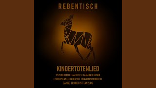 Kindertotenlied (Danko Trauer Ist Tanzlos)