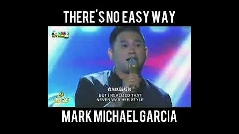 There's no easy Way| Mark Michael Garcia