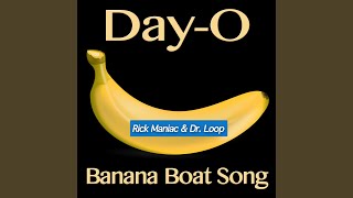 Banana Boat Song (Day - O) (Original Club Mix)