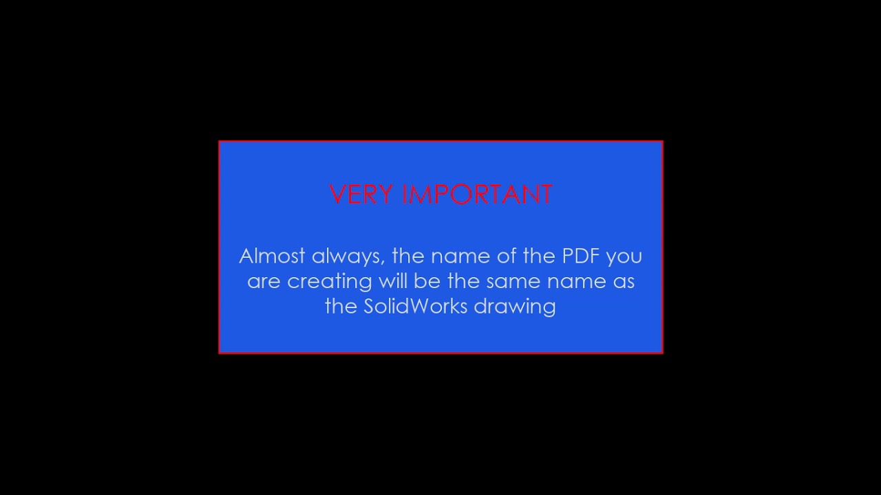 How to Create A PDF From A SolidWorks Drawing
