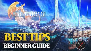 Final Fantasy 16 Ultimate Beginner Guide