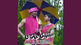 O Re Sajan