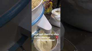 Soya badi cleaning vibro shifter machine ??☎️ +91 90390 88841