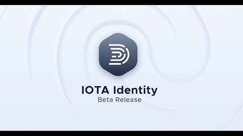 #20 IOTA Identity Beta