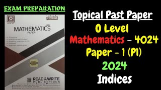Topical Past paper | O Level | P1 | Mathematics 4024 | 2024 | Indices | Understanding Math