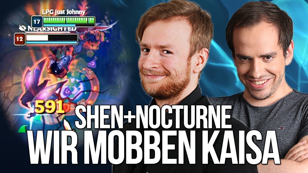 lol dolls Wir Mobben Kaisa! | Shen Nocturne Kombo | Durchgelacht mit Maxim