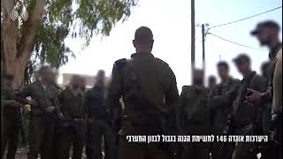 היערכות אוגדה 146 למשימת הגנה בגבול לבנון המערבי | צילום: דובר צה"ל