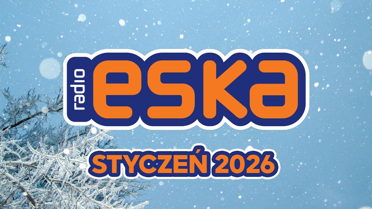 Hity Eska Styczeń 2026 🎧 Hot Radio Mix – ESKA Hity na Czasie #5
