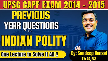 Indian Polity PYQ: UPSC CAPF 2014- 2015 | MCQ | All Questions | Assistant Commandant | #pyq