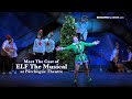 Meet The Cast of ELF at Patchogue Theatre