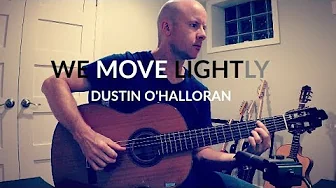 Dustin O'Halloran: We Move Lightly for guitar + TAB Dustin O'Halloran: We Move Lightly for guitar + TAB