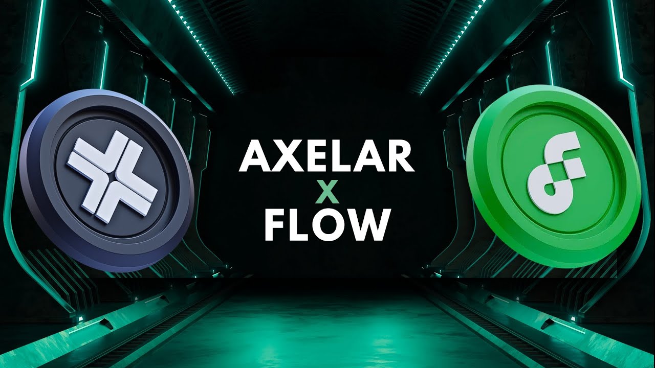 Flow Blockchain Integrates Axelar: Expanding Web3 Interoperability