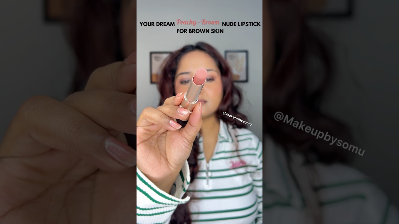 Your Dream PEACH BROWN Lipstick for brown skin 