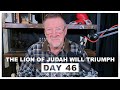 The Lion of Judah Will Triumph | Give Him 15: Daily Prayer with Dutch Day 46